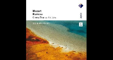 Mozart/Rameau: Opera  Transcriptions