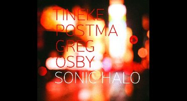 Tineke Postma & Greg Osby - Sonic Halo