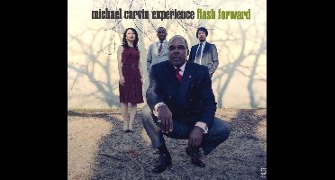 Michael Carvin Experience - Flash Forward (CD)