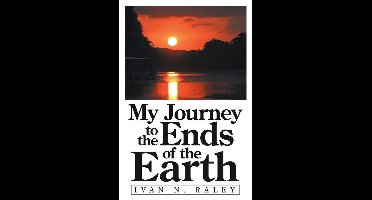 My Journey to the Ends of the Earth