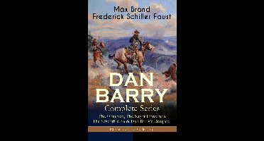 DAN BARRY – Complete Series: The Untamed, The Night Horseman, The Seventh Man & Dan Barry's Daughter (Western Classics Collection)