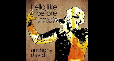 Hello Like Before: The Songs of Bill Withers