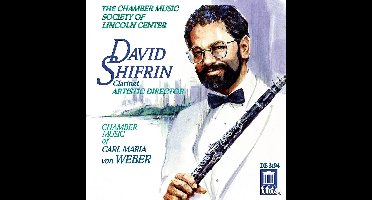 Chamber Music of Weber / David Shifrin, et al