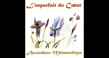 L'imparfait Du Coeur