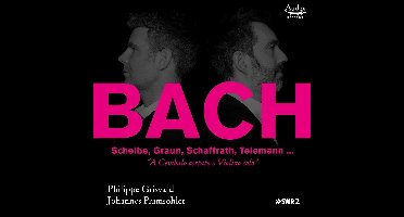 Johannes Pramsohler & Philippe Grisvard - A Cembalo Certato E Violino Solo (3 CD)