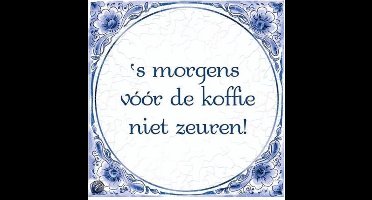 Tegels delfts blauw - 's Morgens vóór de koffie