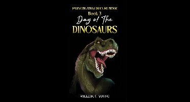 Parvon Zin Koban Hunter Book 3: Day of the Dinosaurs