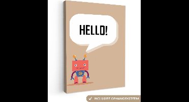 Canvas doek kids - Kinderkamer decoratie - Robot - Spreuken - Hello! - Kinderen - Wanddecoratie jongens - Wanddecoratie meisjes - 90x120 cm