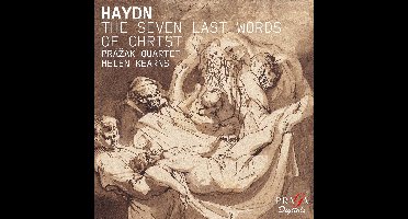Prazak Quartet & Helen Kearns - Haydn: The Seven Last Words Of Christ (CD)