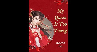 Volume 2 - My Queen Is Too Young