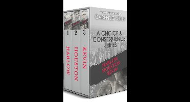 A Choice & Consequence Series - A CHOICE & CONSEQUENCE BOXED SET