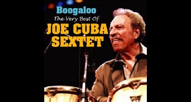 Joe Cuba Sextet - Boogaloo; The Very Best Of (2 CD)