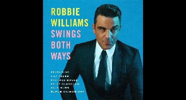 Robbie Williams - Swings Both Ways