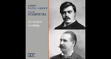 Vassily Sapellnikoff, Xaver Scharwenka: The Complete Recordings