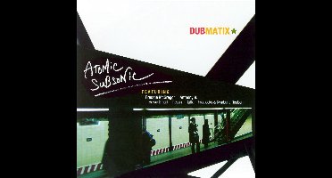 Dubmatix - Atomic Subsonic
