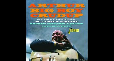 My Baby Left Me... But That's Alright