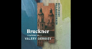 Bruckner: Symphony No. 7