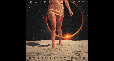 Caleb Elliott - Forever To Fade (CD)
