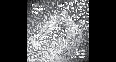 Philip Rüttgers Trio - Etudes Of Shapes And Forms (CD)