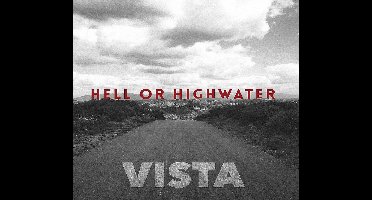 Hell Or Highwater - Vista (CD)