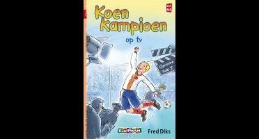 Koen Kampioen - Koen Kampioen op tv