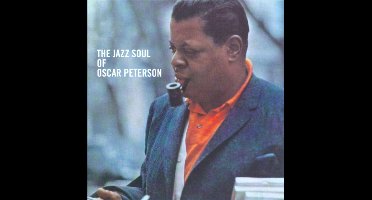 The Jazz Soul Of Oscar Peterson