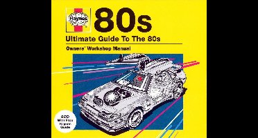Haynes Ultimate Guide to the 80s
