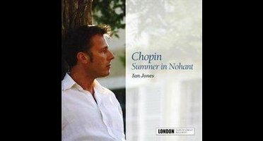 Chopin: Summer In Nohant