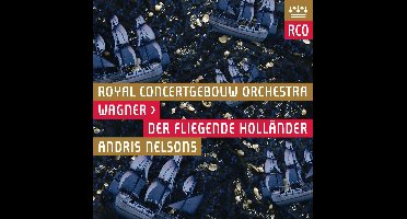 Wagner: Der Fliegende Holländer