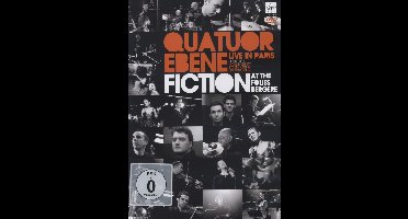 Quatuor Ébène - Fiction (Live In Paris At The Folies Bergeres)