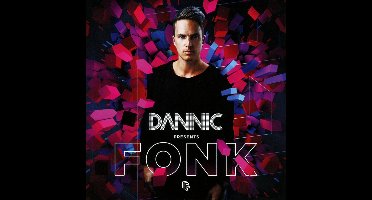 Dannic Presents Fonk