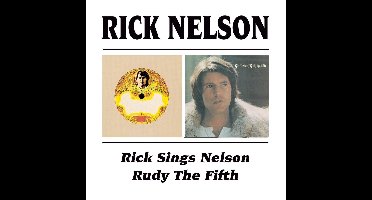 Rick Sings Nelson/Rudy The Fifth