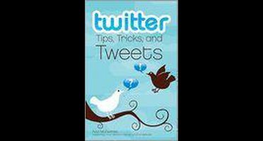 Twitter Tips, Tricks, and Tweets