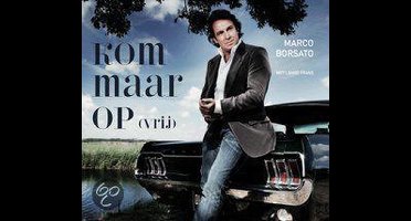 Kom Maar Op (Vrij)