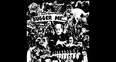 Bugger Me -Ltd-