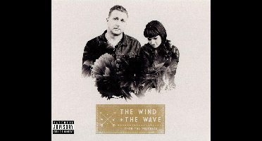 The Wind And The Wave - From The Wreckage