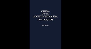 China And The South China Sea Dialogues