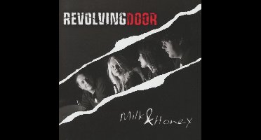 Revolving Door - Milk & Honey