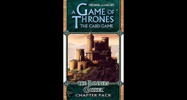 A Game of Thrones LCG - The Banners Gather Chapter Pack