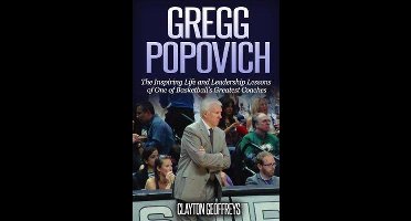Basketball Biography & Leadership Books- Gregg Popovich