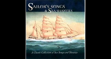 Sailors Songs & Sea Shanties