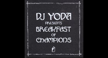 DJ Yoda Presents: Breakfast of Champions