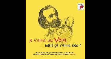 Je N'aime Pas Verdi, Mais Ca J'aime Bien!