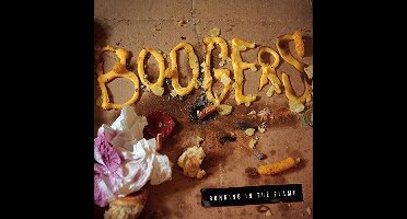 Boogers - Running In The Flame
