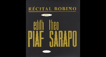Bobino 1963 - Piaf Et Sarapo