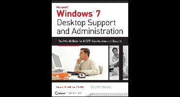 Windows 7 Desktop Support And Administration