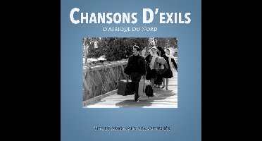 Various Artists - Chansons D'Exils D'Afrique Du Nord (2 CD) (Remastered)