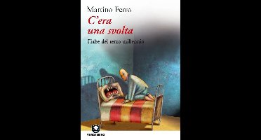 C'era una svolta. Fiabe del Terzo Millennio