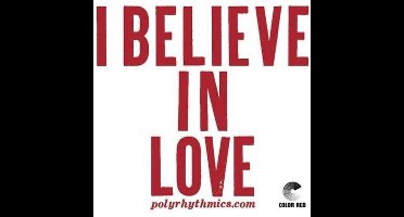 Polyrhythmics - I Believe In Love