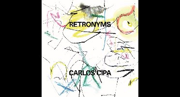 Retronyms (Klassieke Muziek CD) Carlos Cipa